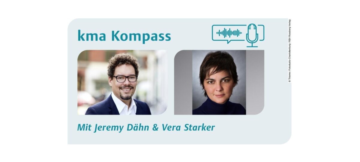kma Kompass Podcast New Work in der Medizin Vera Starker & Jeremy Dähn