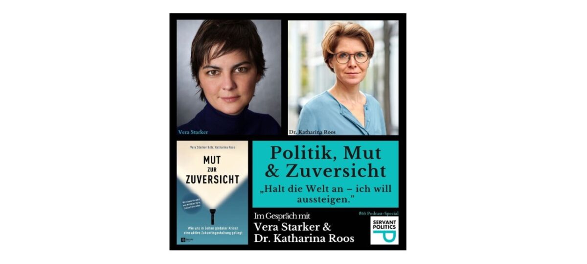 Claudia Lutschewitz Servant Politics Vera Starke Katharina Roos Mut zur Zuversicht